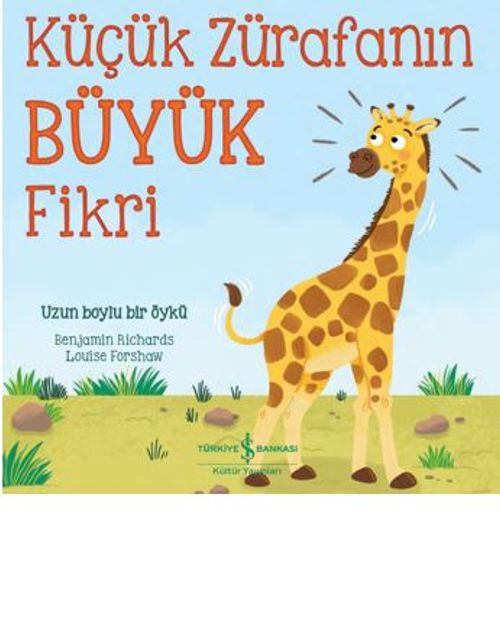 Küçük Zürafanın Büyük Fikri 