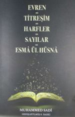 Evren-Titreşim-Harfler-Sayılar-Esma ül Hüsna
