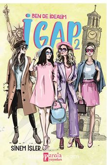 Ben De İdealim – İgap 2 - Sinem İşler