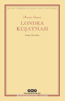 Londra Kuşatması - Henry James