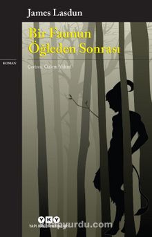 Bir Faunun Öğleden Sonrası - James Lasdun