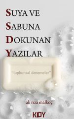 Suya ve Sabuna Dokunan Yazılar