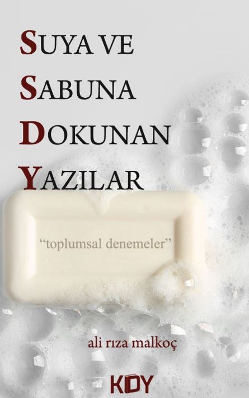 Suya ve Sabuna Dokunan Yazılar