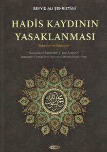 Hadis Kaydının Yasaklanması