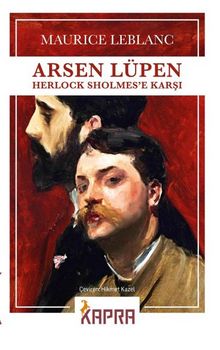 Arsen Lüpen Herlock Sholmes’e Karşı - Maurice Leblanc