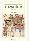 Afganistan ve Hindistan'ın İhtişamlı Hanedanı Gazneliler (963-1186)
