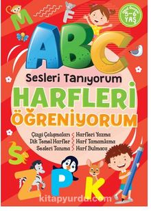 Sesleri Tanıyorum Harfleri Öğreniyorum / Çizgi Çalışmaları-Dik Temel Harfler-Sesleri Tanıma-Harfleri Yazma-Harf Tamamlama-Har Bulmaca - Kolektif