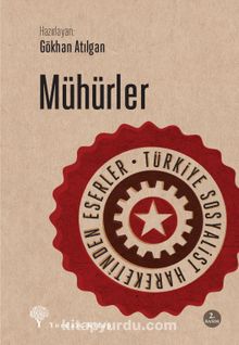 Mühürler & Türkiye Sosyalist Hareketinden Eserler - Bilinmeyen Yazar