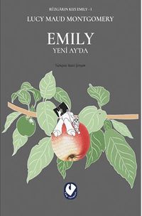 Rüzgarın Kızı Emily - I  & Emily Yeni Ay'da