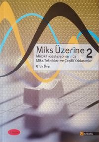 Miks Üzerine 2