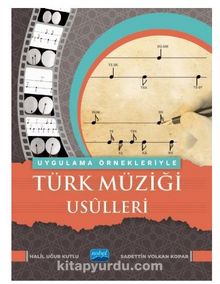 Uygulama Örnekleriyle Türk Müziği Usulleri - Dr. Sadettin Volkan Kopar