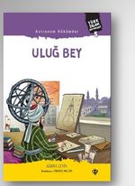 Astronom Hükümdar Uluğ Bey