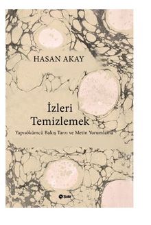 İzleri Temizlemek - Hasan Akay