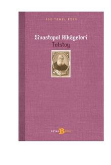 Sivastopol Hikayeleri - Lev N. Tolstoy