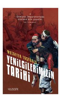 Yenilgilerimizin Tarihi