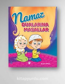 Namaz Dualarına Masallar - İbrahim Arpacı