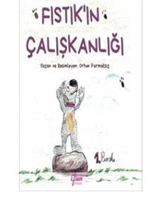 Fıstık'ın Çalışkanlığı