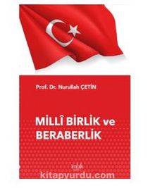 Milli Birlik ve Beraberlik - Nurullah Çetin