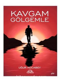 Kavgam Gölgemle - Uğur Kocabey