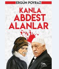 Kanla Abdest Alanlar