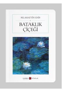 Bataklık Çiçeği (Cep Boy) - Selahattin Enis