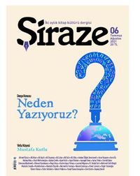 Şiraze İki Aylık Kitap Kültürü Dergisi Sayı:6 Temmuz - Ağustos 2021