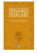 Bilinçli Dua İçin Peygamber Duaları