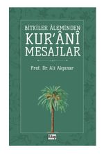 Bitkiler Aleminden  Kur'ani Mesajlar