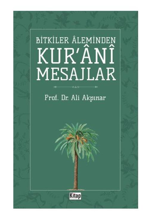 Bitkiler Aleminden  Kur'ani Mesajlar