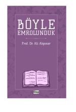 Böyle Emrolunduk