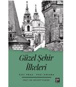 Güzel Şehir İlkeleri Eski Prag - Eski Ankara