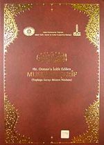 Hz. Osman'a İzafe Edilen Mushaf-ı Şerif & Topkapı Sarayı Müzesi Nüshası