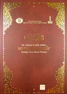 Hz. Osman'a İzafe Edilen Mushaf-ı Şerif & Topkapı Sarayı Müzesi Nüshası
