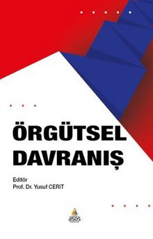 Örgütsel Davranış - Prof. Dr Yusuf Cerit