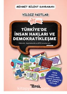 Türkiye’de İnsan Hakları Ve Demokratikleşme Yıldız Notlar - Mehmet Bülent Kahraman