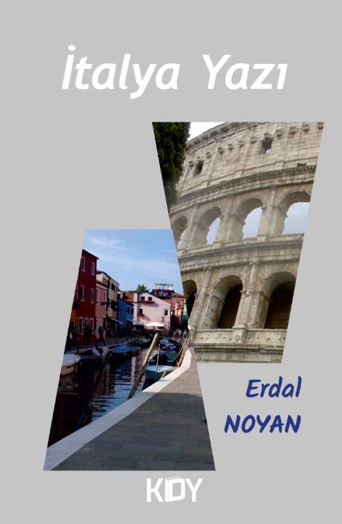 İtalya Yazı (Erdal Noyan) Fiyatı, Yorumları, Satın Al - Kitapyurdu.com