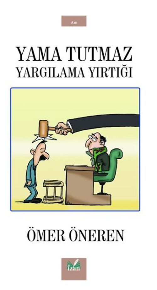 Yama Tutmaz Yargılama Yırtığı