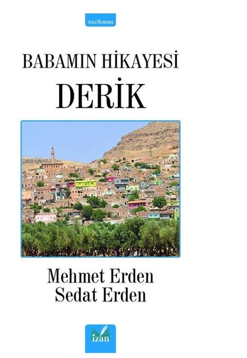 Babamın Hikayesi Derik