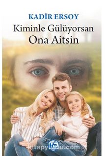 Kiminle Gülüyorsan Ona Aitsin - Kadir Ersoy