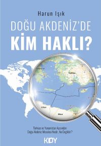 Doğu Akdeniz'de Kim Haklı? 