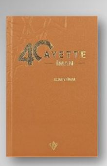 40 Ayette İman