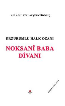 Erzurumlu Halk Ozani Noksani Baba Divani - Ali Adil Atalay