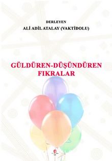 Güldüren - Düşündüren Fıkralar - Ali Adil Atalay