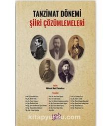 Tanzimat Dönemi Şiiri Çözümlemeleri - Kolektif
