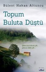 Topum Buluta Düştü