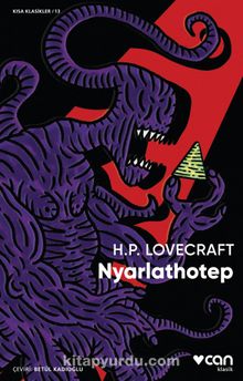Nyarlathotep (Kısa Klasik) - H.P. Lovecraft