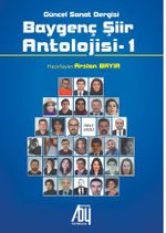 Güncel Sanat Dergisi Baygenç - Şiir Antolojisi-1