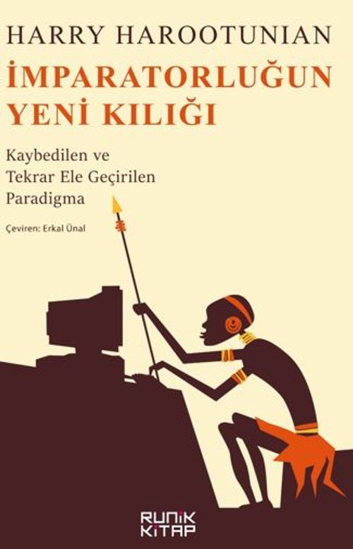 İmparatorluğun Yeni Kılığı / Kaybedilen ve Tekrar Ele Geçirilen Paradigma