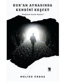 Kur’an Aynasında Kendini Keşfet - Melike Erbaş