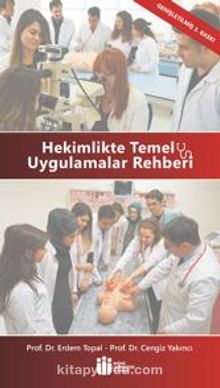 Hekimlikte Temel Uygulamalar Rehberi Genişletilmiş - Prof.Dr. Cengiz Yakıncı